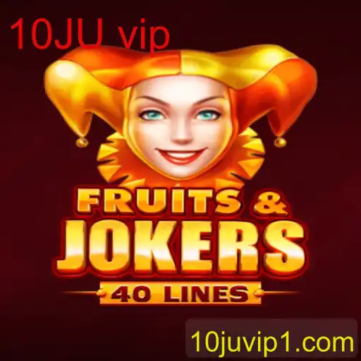 FruitsAndJokers40: Uma Nova Aventura no Mundo dos Jogos com o Tema 10JU VIP